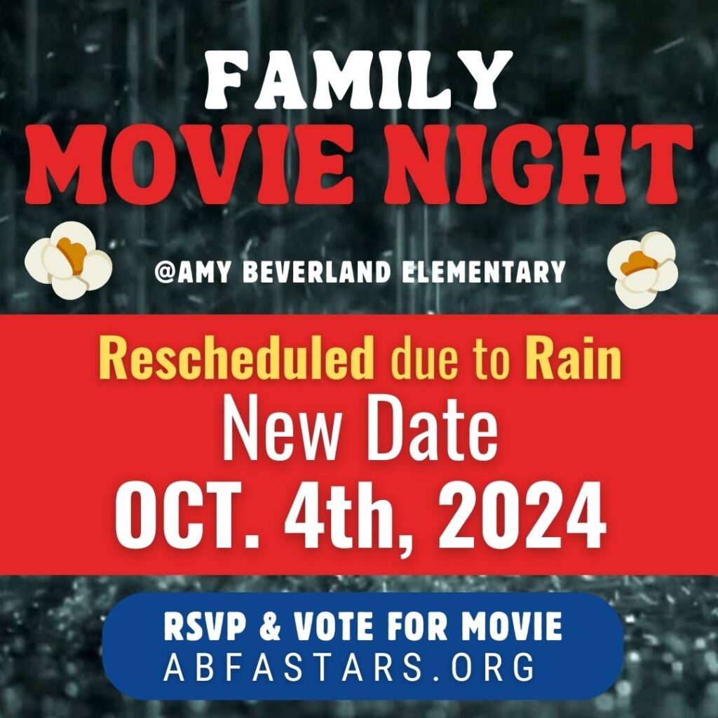 family movie night Amy Beverland Elementary RESCHEDULED TO OCT 4, 2024